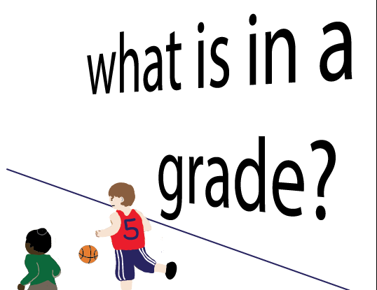 What is in a Grade?