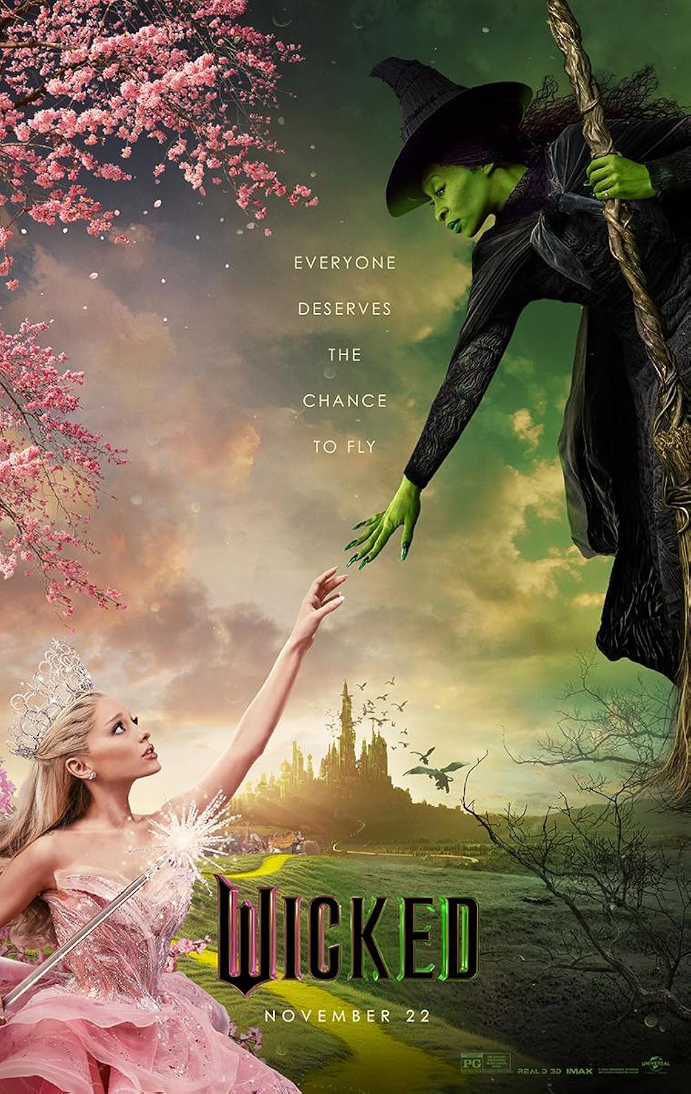 Galinda (Ariana Grande) and Elphaba (Cynthia Erivo) reach out towards each other with the words "Everyone deserves the chance to fly" and the title "Wicked" in the backgroud.