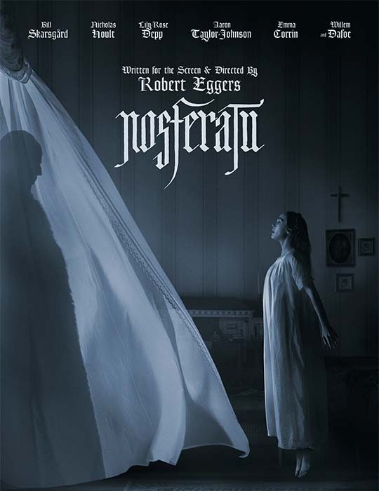 Nosferatu (2024) promotional poster, professional courtesy of Robert Eggers.