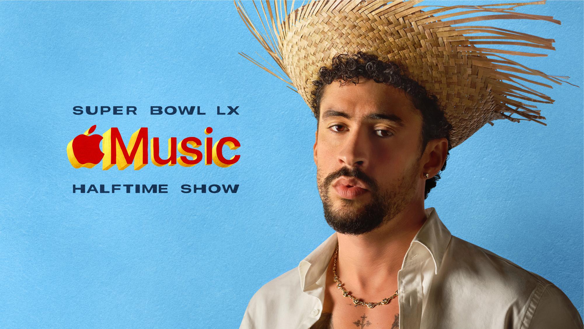 A sky blue background with the words "Super Bowl LX, Halftime Show" in small black print. The sponsor, Apple Music, located in the middle of the image with the Apple logo and "Music" in yellow then red coloring in front. An image of Bad Bunny is located on the right side of the words respectively.