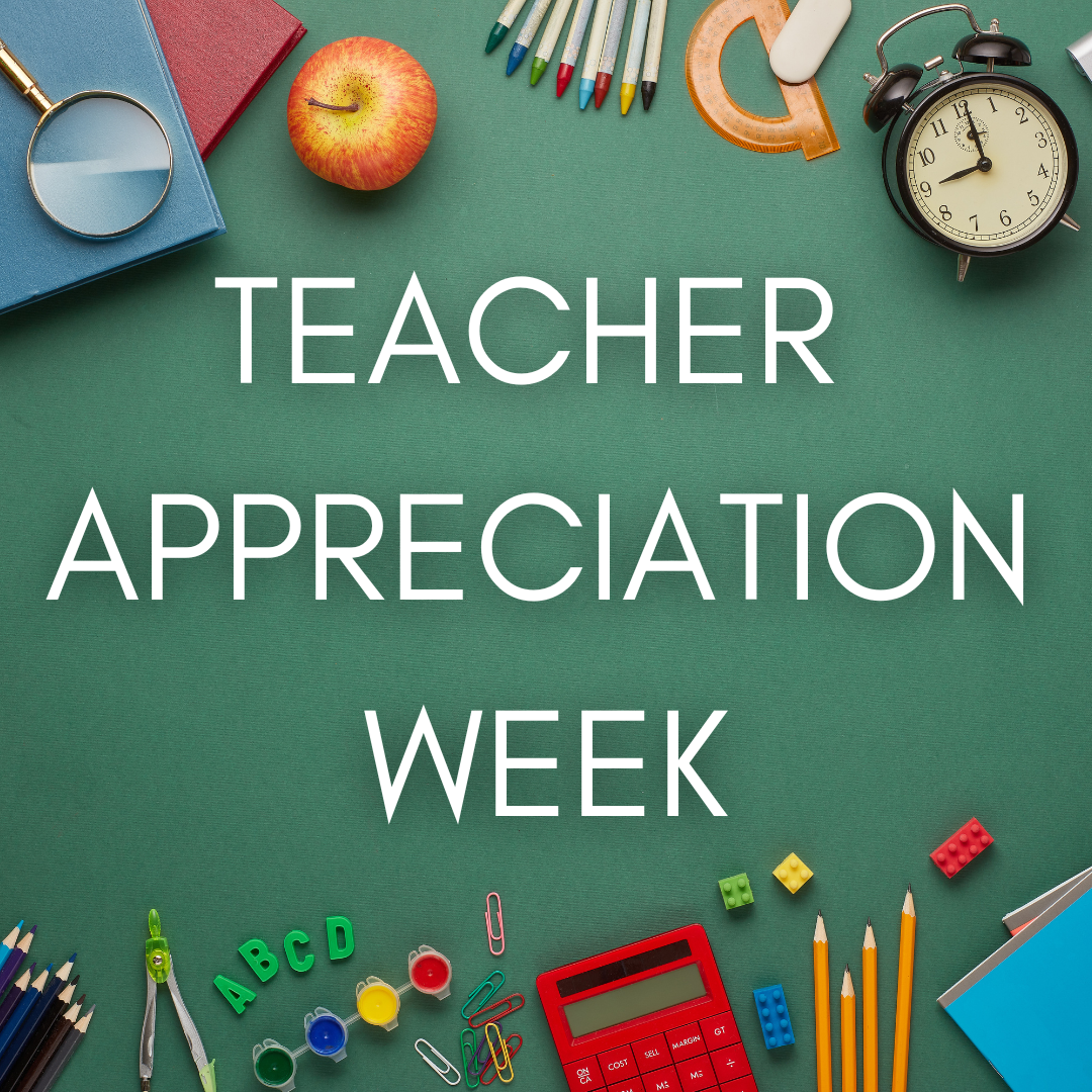 Teacher Appreciation Week graphic with school supplies surrounding it.